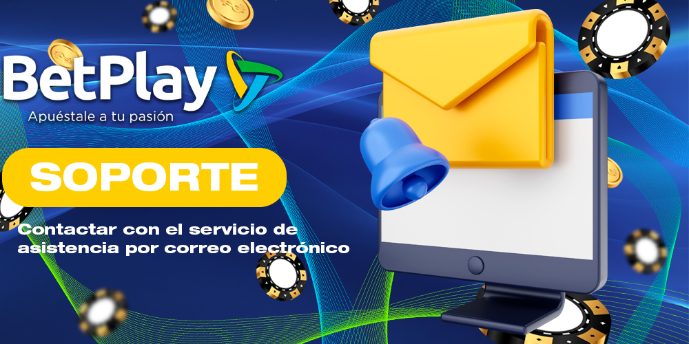 Comunicación con el servicio de atención al cliente de BetPlay Colombia vía email